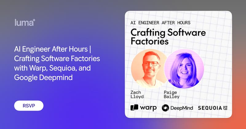 Warp and Sequoia: AI Engineer After Hours | Crafting Software Factories