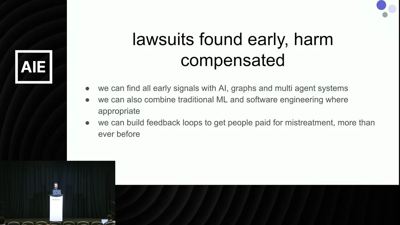 Slide titled “lawsuits found early, harm compensated” lists early signal detection, combining traditional ML and software engineering, and feedback loops for compensation; a small speaker inset appears below.