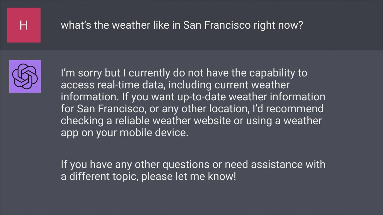 ChatGPT conversation asking about San Francisco weather, with a response explaining that it cannot access real-time weather data.