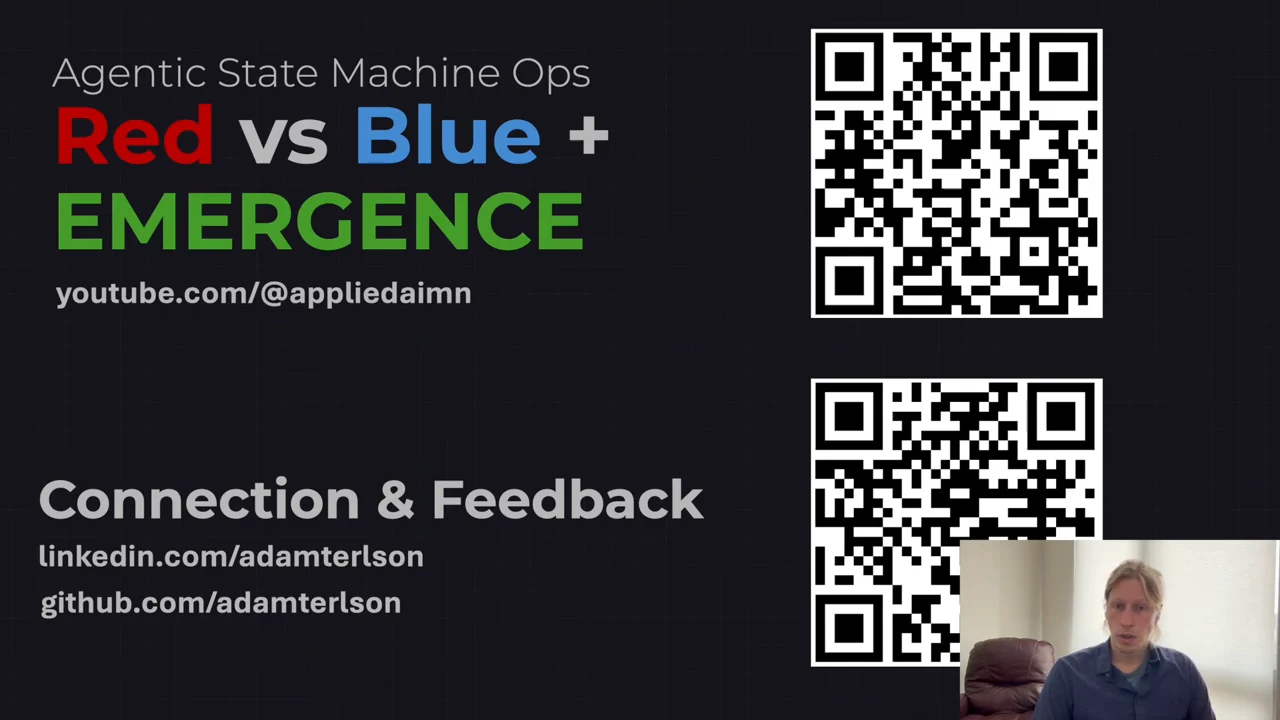 Agentic State Machine Ops slide titled Red vs Blue + EMERGENCE, with a YouTube address, LinkedIn and GitHub addresses, and two QR codes; the presenter inset overlaps the lower code.