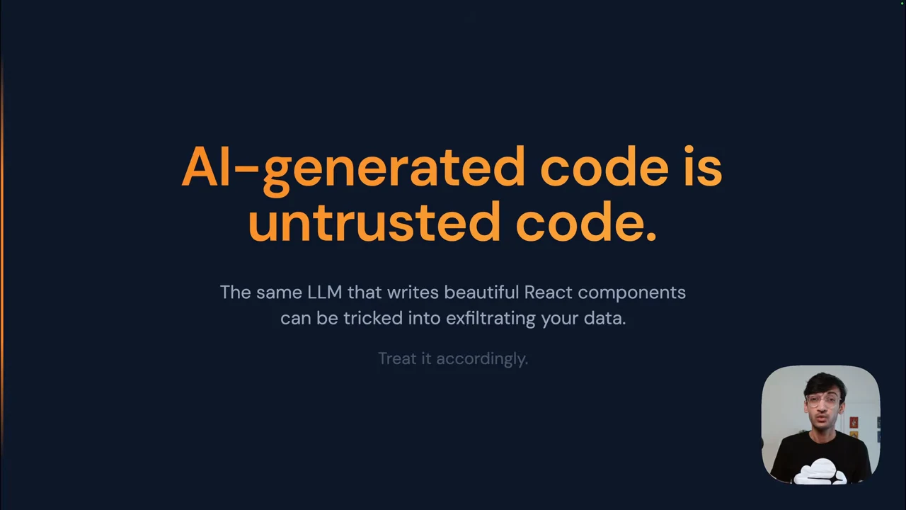 Slide stating “AI-generated code is untrusted code,” warning that an LLM writing React components can be tricked into exfiltrating data, and concluding “Treat it accordingly.”