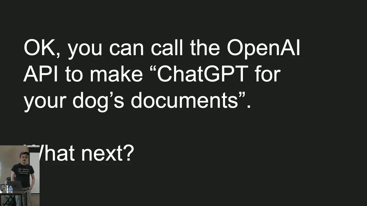 Slide asks what comes next after making “ChatGPT for your dog’s documents,” with a small presenter inset.