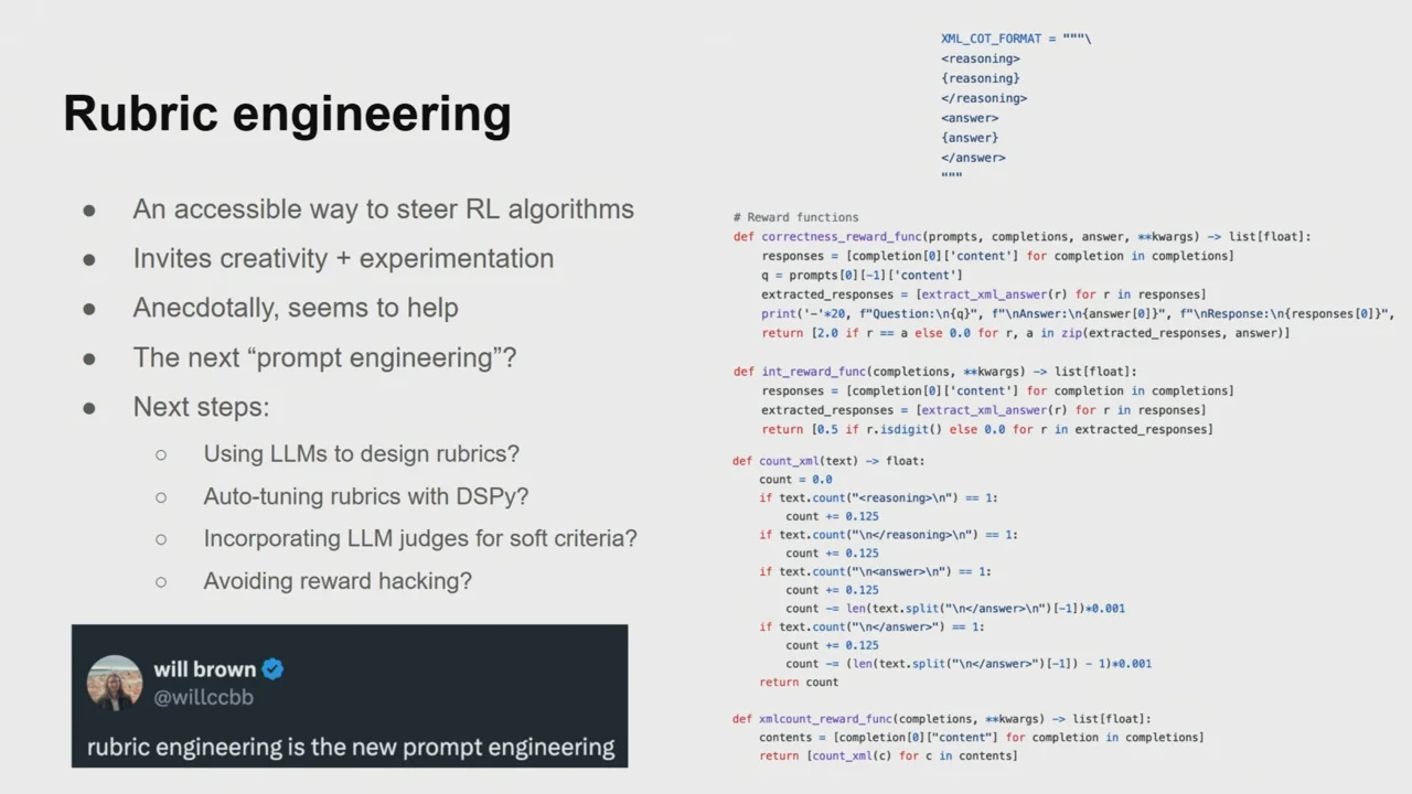 Rubric engineering slide with next-step bullets, XML formatting and reward-function code, and a post stating that rubric engineering is the new prompt engineering.