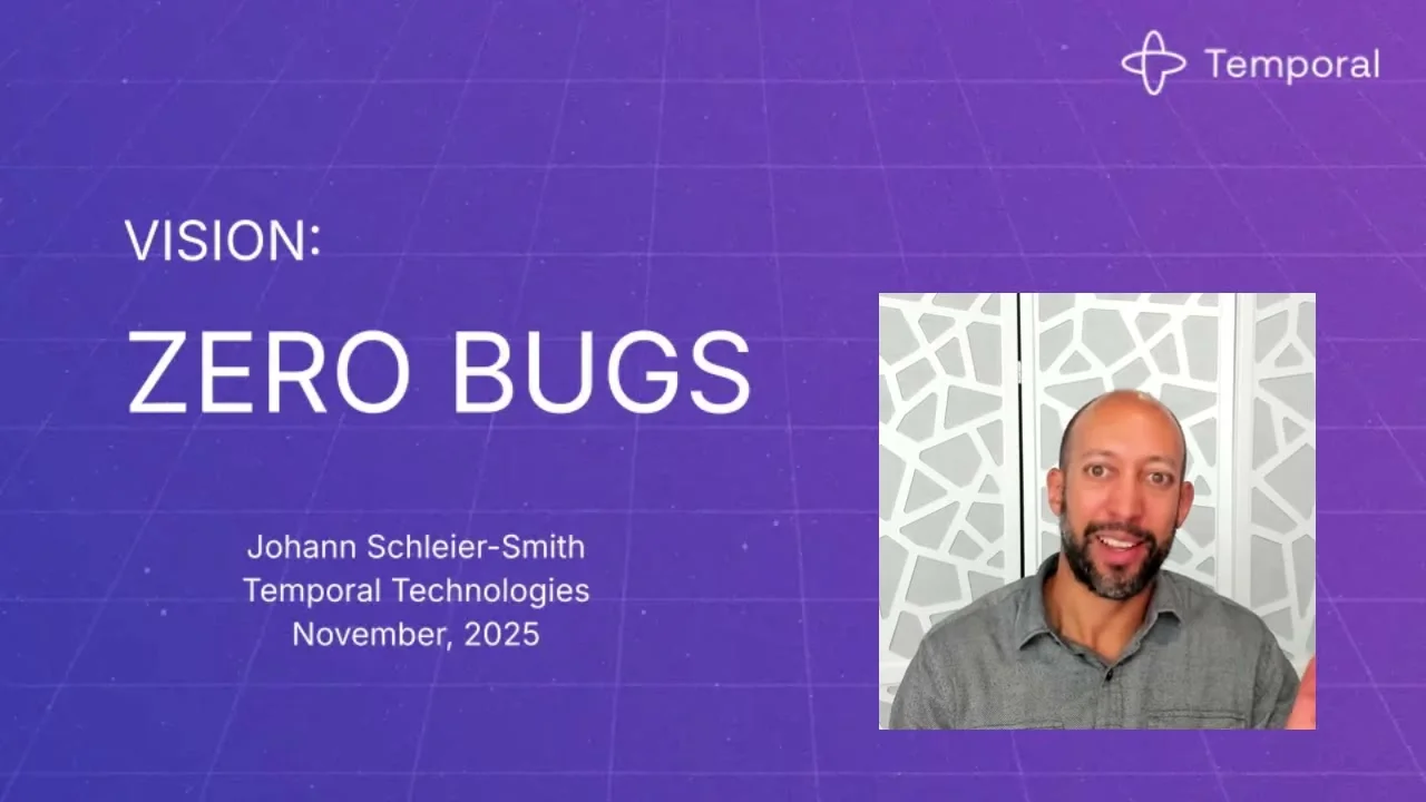 Purple Vision: Zero Bugs title slide naming Johann Schleier-Smith, Temporal Technologies, November 2025, with the speaker inset.