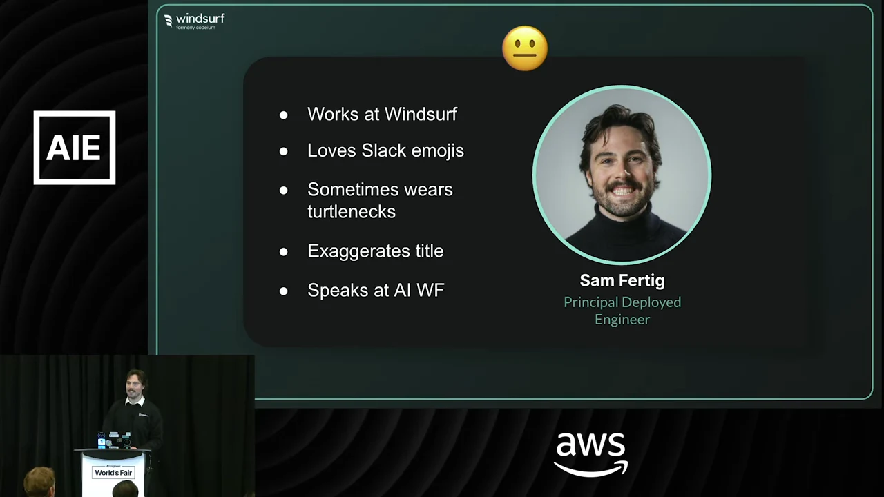 Slide with Sam Fertig’s portrait and five bullets: works at Windsurf, loves Slack emojis, sometimes wears turtlenecks, exaggerates title, and speaks at AI WF. A neutral-face emoji appears above.