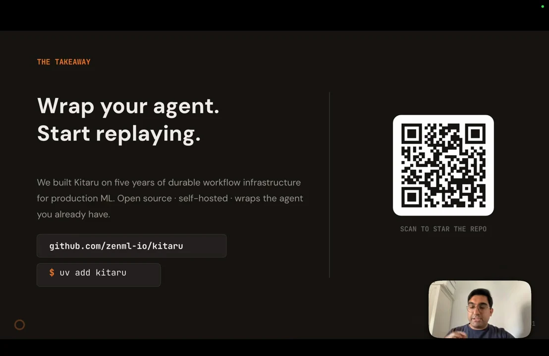 Slide headed “Wrap your agent. Start replaying.” with open-source and self-hosted text, github.com/zenml-io/kitaru, uv add kitaru, and a repository QR code.