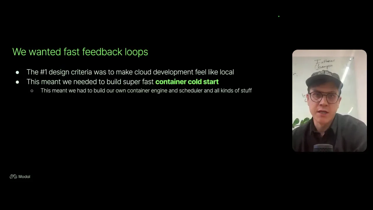 Slide titled “We wanted fast feedback loops” links making cloud development feel local to fast container cold starts and a custom container engine and scheduler.