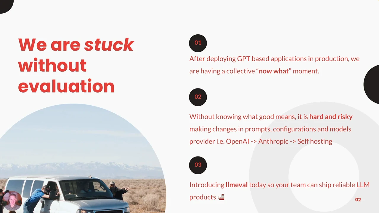 Slide with three numbered points about evaluating GPT applications, risky changes, and introducing llmeval, beside a photograph of a van.