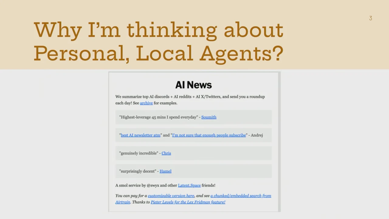 Slide titled “Why I'm thinking about Personal, Local Agents?” above an AI News webpage screenshot.