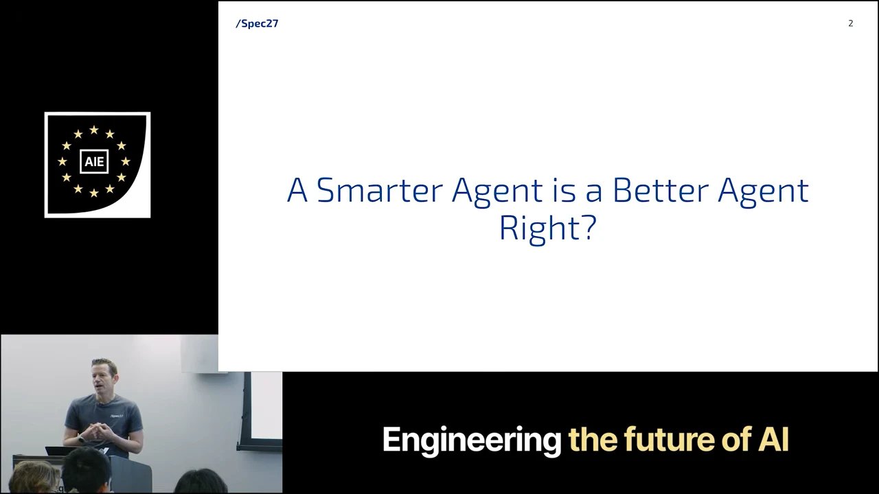White slide asks “A Smarter Agent is a Better Agent Right?” with the speaker inset below.