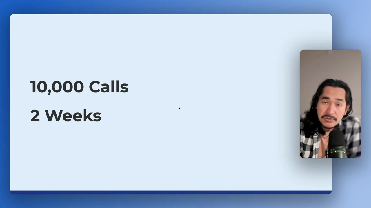 Slide reading “10,000 Calls” and “2 Weeks,” with the presenter inset on the right.
