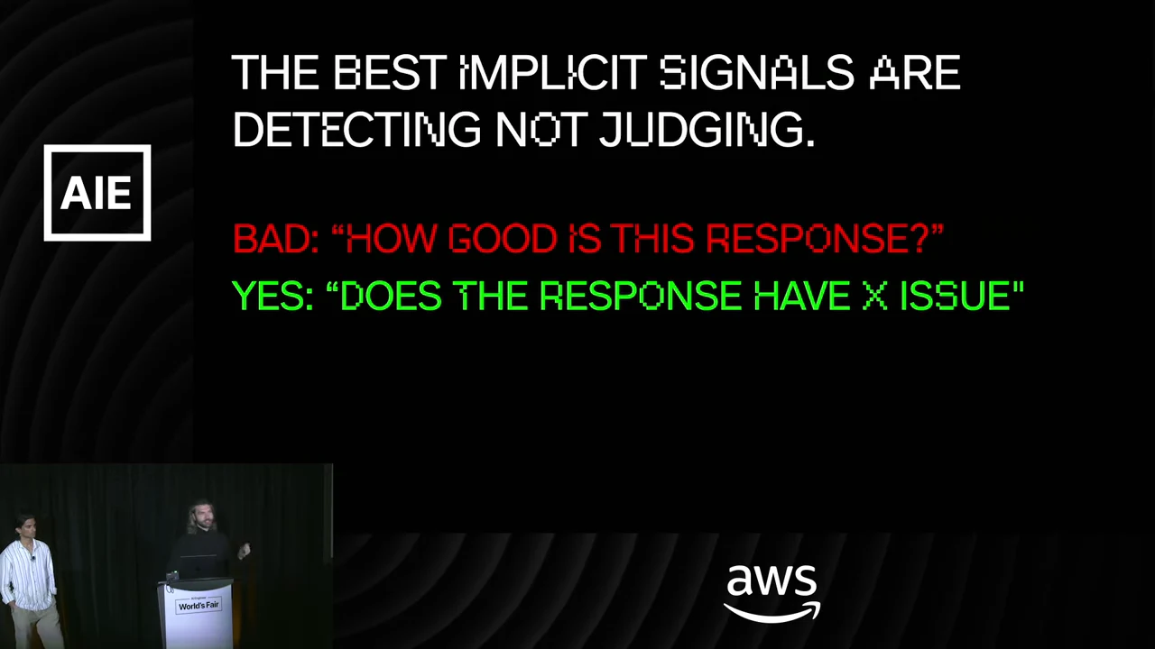 Slide reads “THE BEST IMPLICIT SIGNALS ARE DETECTING NOT JUDGING,” contrasting “HOW GOOD IS THIS RESPONSE?” in red with “DOES THE RESPONSE HAVE X ISSUE” in green.