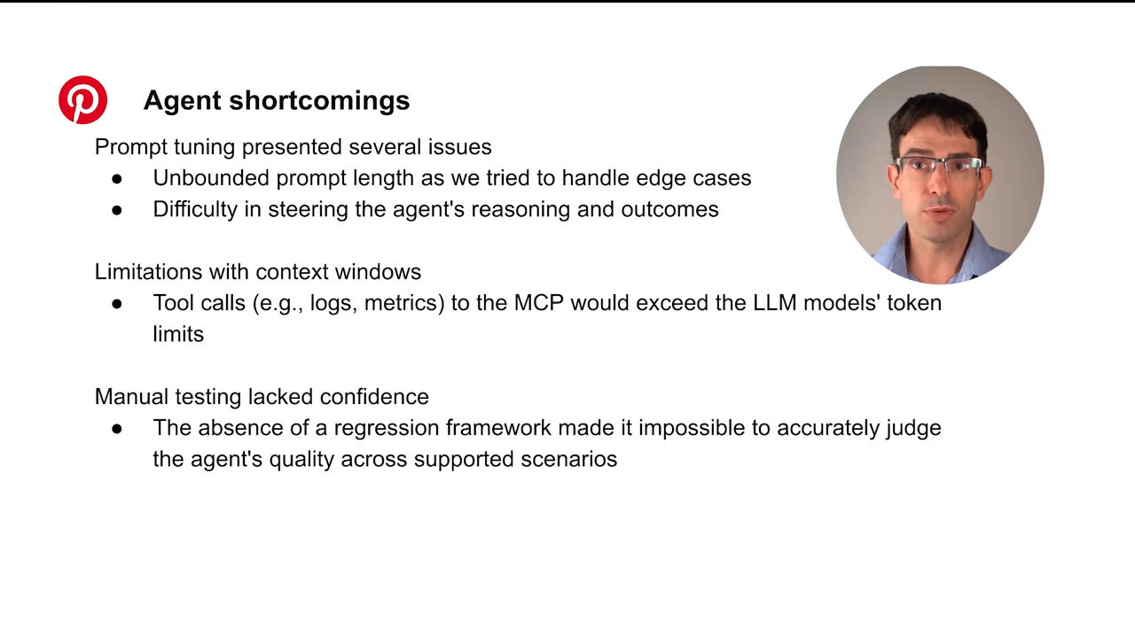 Agent shortcomings slide describing growing prompts, difficulty steering reasoning, tool outputs exceeding token limits, and the absence of a regression framework.