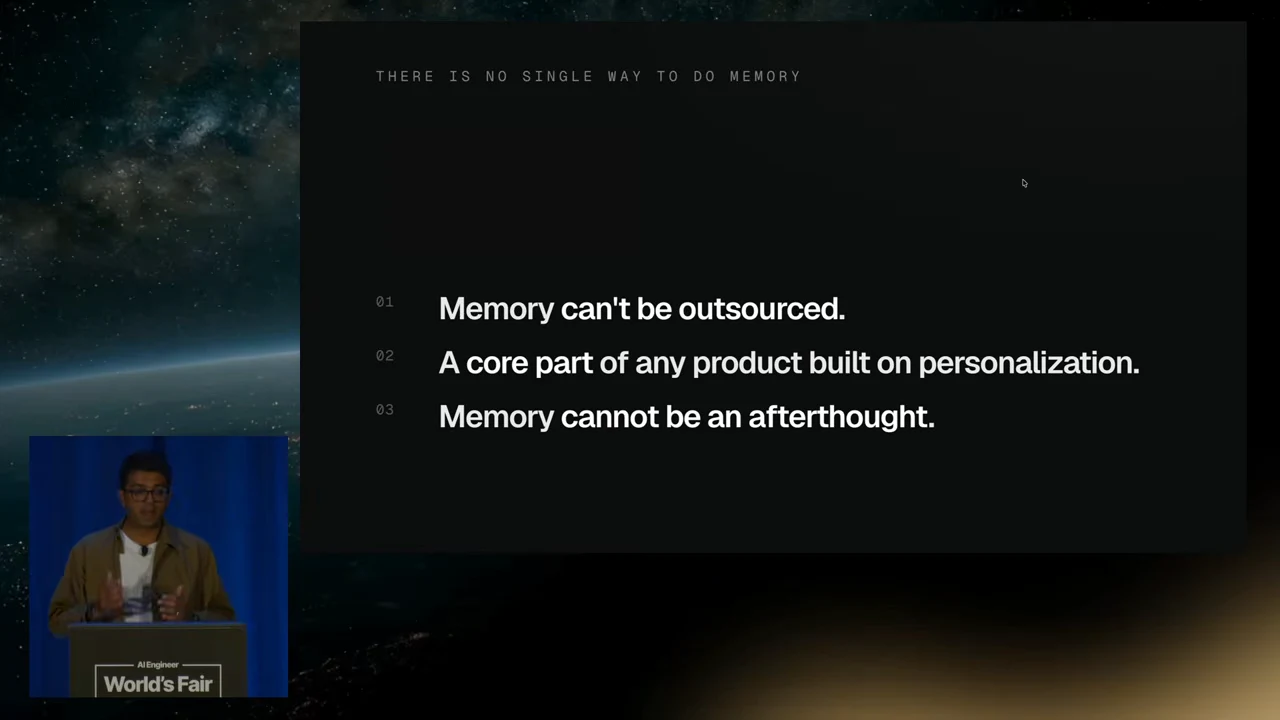 Slide titled “There is no single way to do memory” lists three points: memory cannot be outsourced, it is core to products built on personalization, and it cannot be an afterthought.