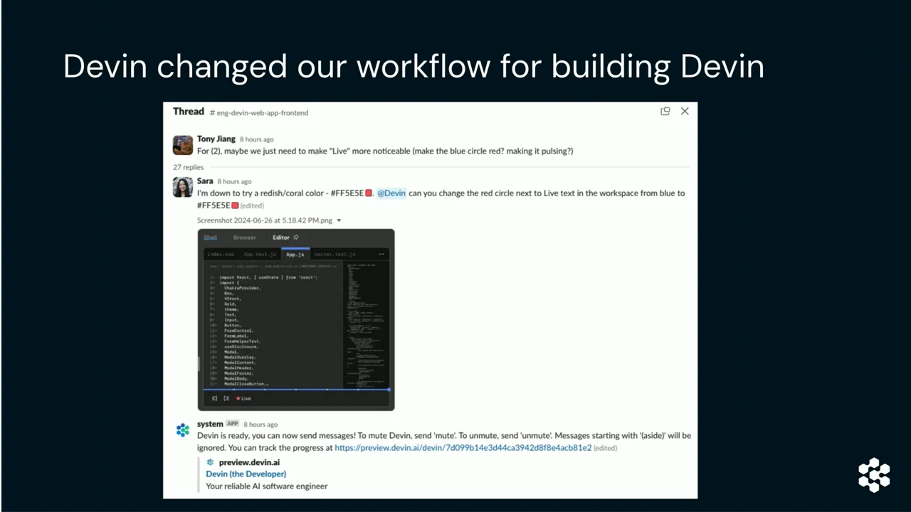 Slide titled Devin changed our workflow for building Devin, with a Slack thread mentioning Devin, an embedded workspace screenshot, and a Devin system reply.