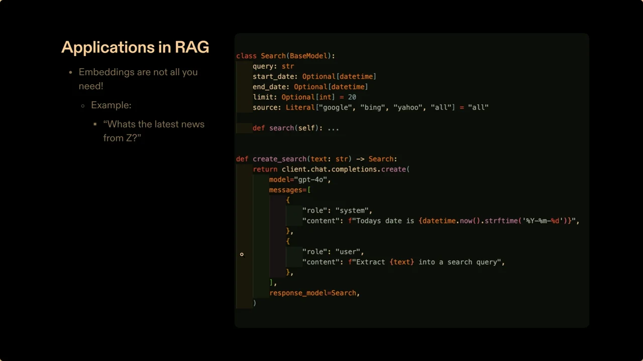 Applications in RAG slide shows a Search model with query, start and end dates, limit, and source fields, followed by a function returning that model.