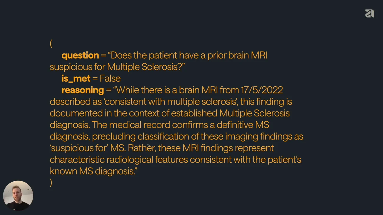 Orange text lists question, is_met = False, and reasoning explaining that the MRI findings reflect the patient’s known multiple sclerosis diagnosis.