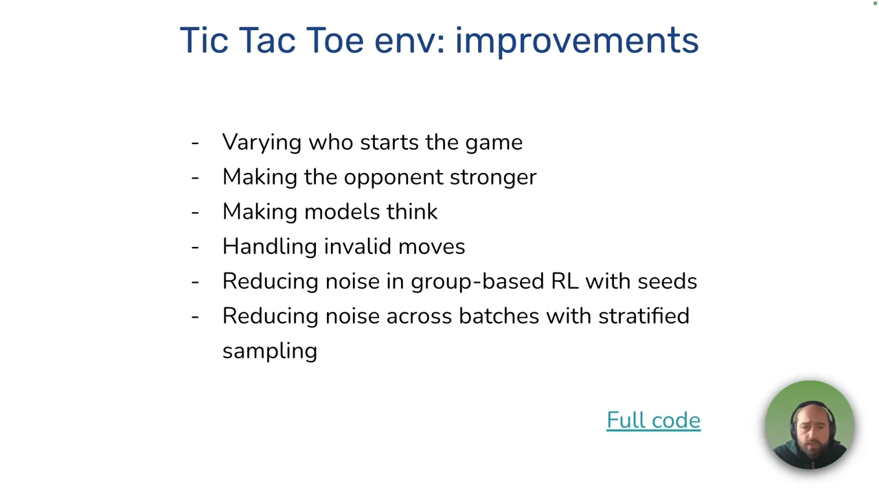 Slide lists varying who starts, stronger opponents, making models think, handling invalid moves, seeds for group-based RL, and stratified sampling across batches.