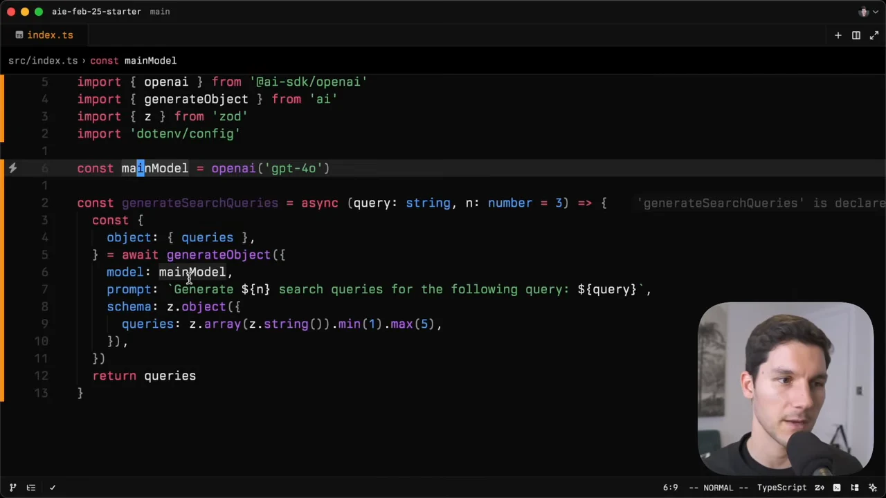 TypeScript function generateSearchQueries using a shared GPT-4o model, a templated prompt, and a Zod string array constrained to one through five items.