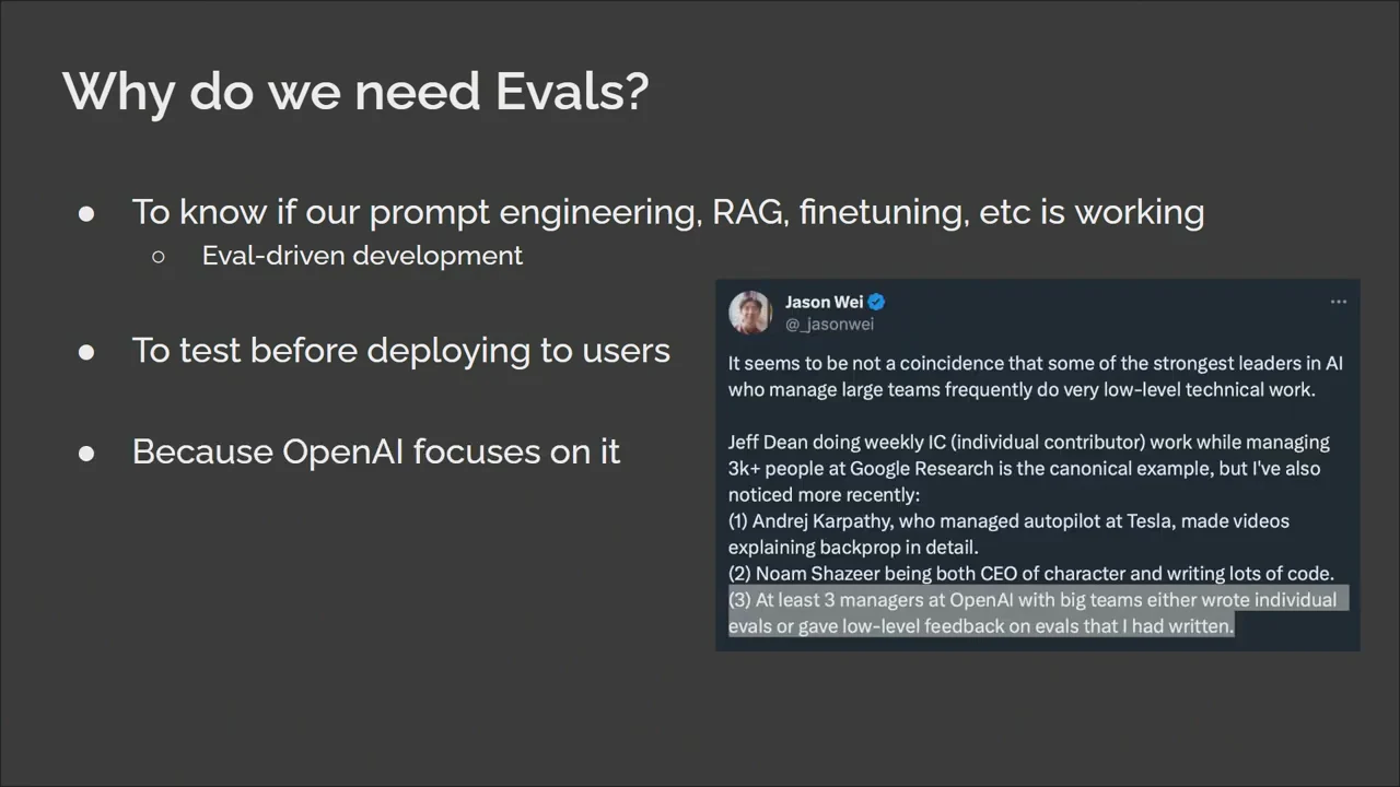 Slide titled “Why do we need Evals?” with three bullets and a Jason Wei tweet highlighting managers at OpenAI writing evaluations.