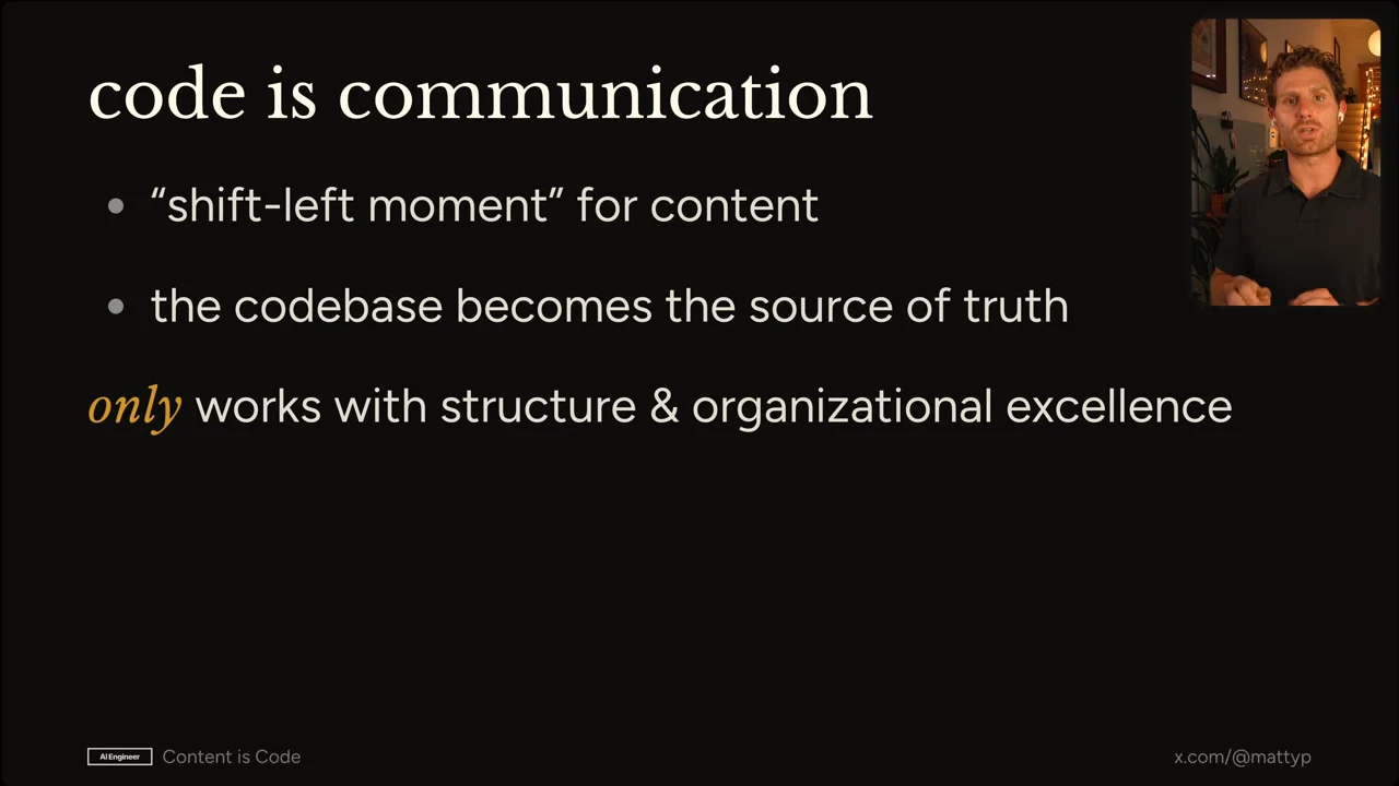 Slide titled “code is communication” describes a “shift-left moment” for content and the codebase as the source of truth, followed by “only works with structure & organizational excellence.”