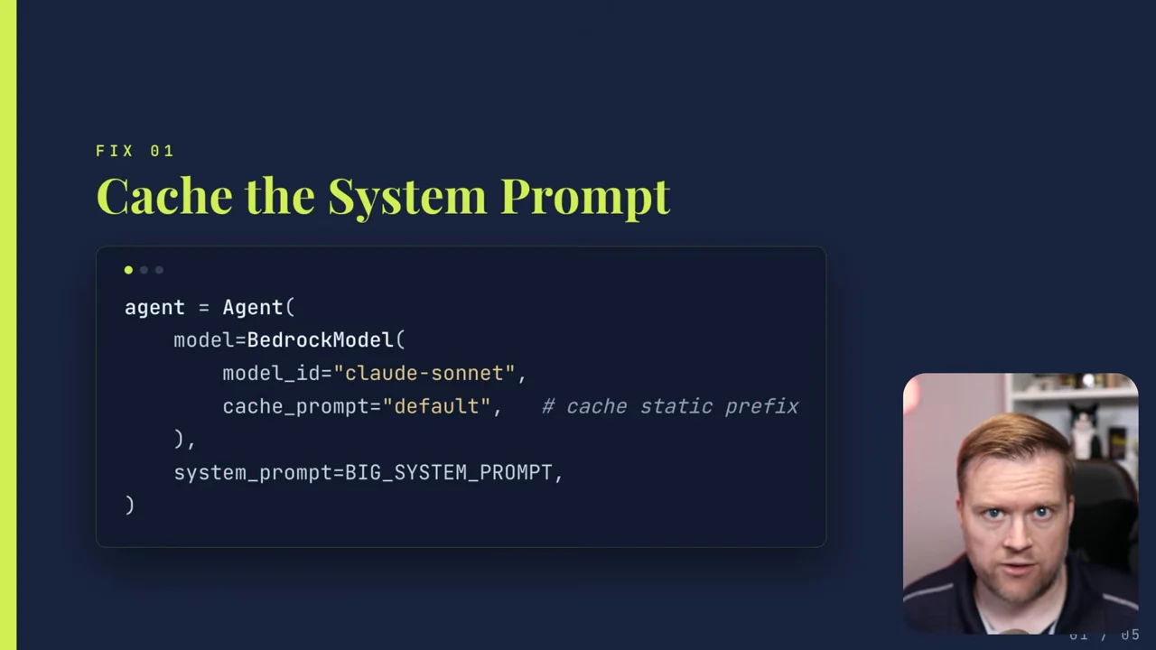 Slide titled “Cache the System Prompt” shows Agent and BedrockModel code with cache_prompt="default" and system_prompt=BIG_SYSTEM_PROMPT, alongside a presenter inset.