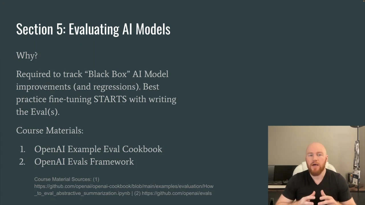 Section 5 slide states that fine-tuning starts with evaluations and lists the OpenAI Example Eval Cookbook and OpenAI Evals Framework.