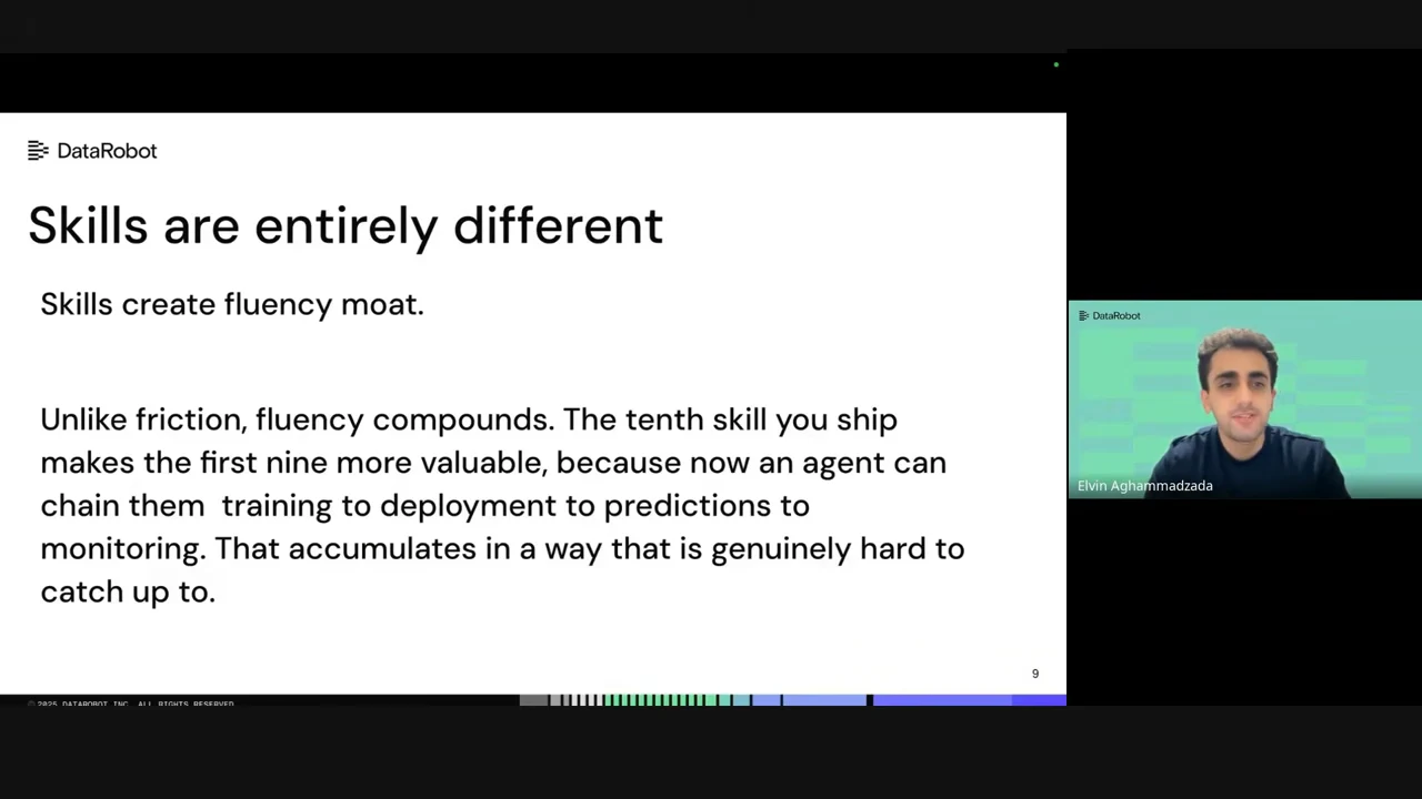 Slide titled “Skills are entirely different,” explaining how skills chain training, deployment, predictions and monitoring, with presenter inset at right.