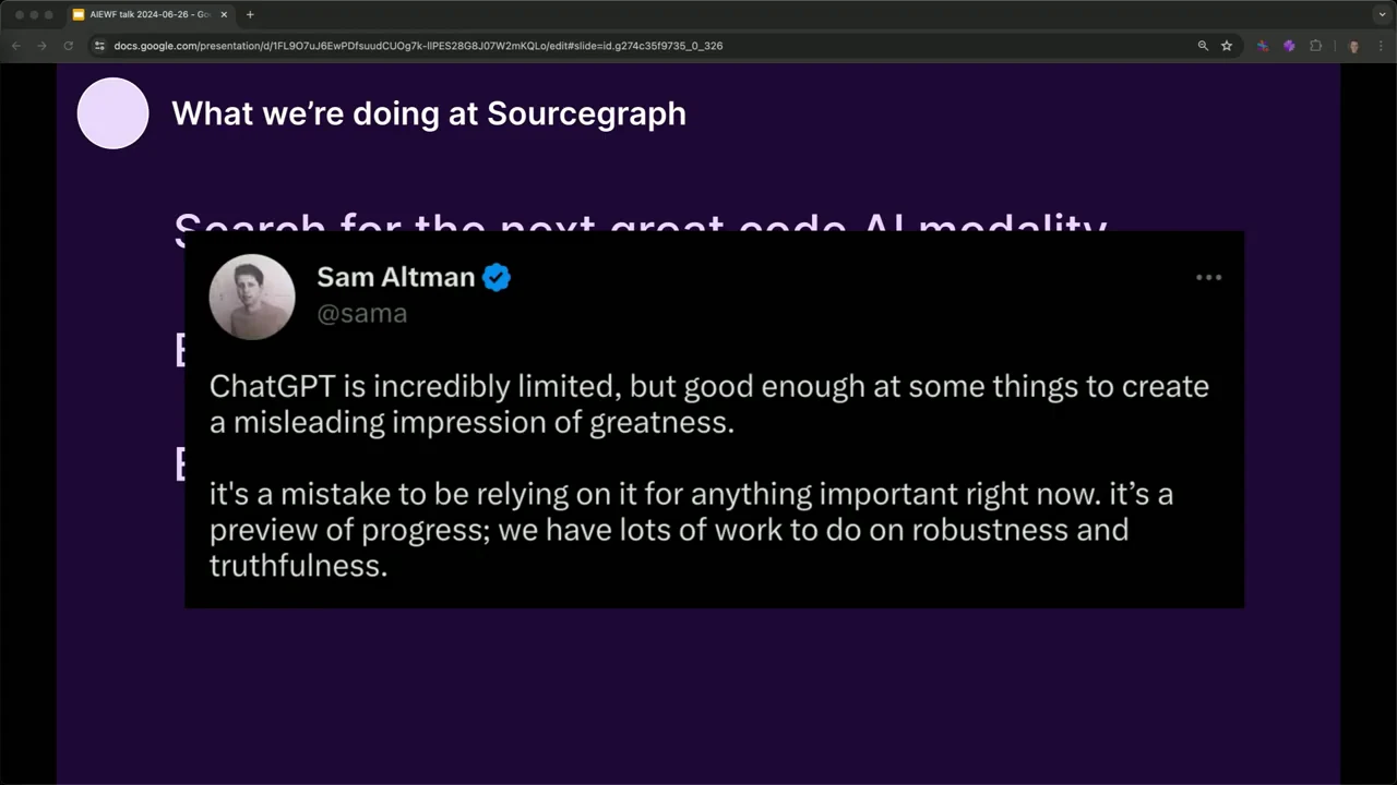 Sam Altman post over a Sourcegraph slide says ChatGPT is incredibly limited, warns against relying on it for anything important, and notes work remaining on robustness and truthfulness.