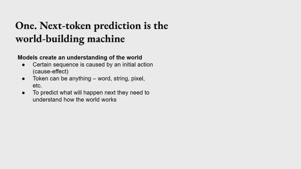Slide explaining cause and effect, tokens as words, strings or pixels, and prediction requiring an understanding of how the world works.