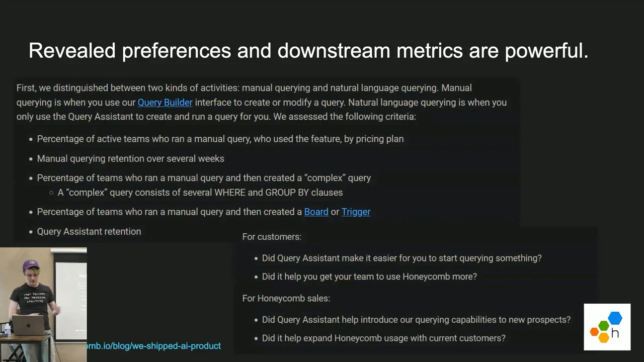 “Revealed preferences and downstream metrics are powerful” slide with query usage and retention criteria, customer and sales questions, and the Honeycomb logo.