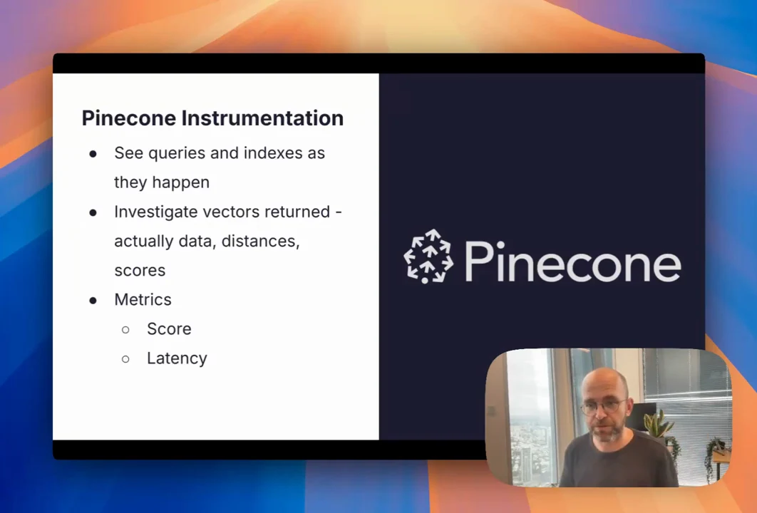Pinecone Instrumentation slide listing queries and indexes, returned vector data, distances and scores, and score and latency metrics beside the Pinecone logo.