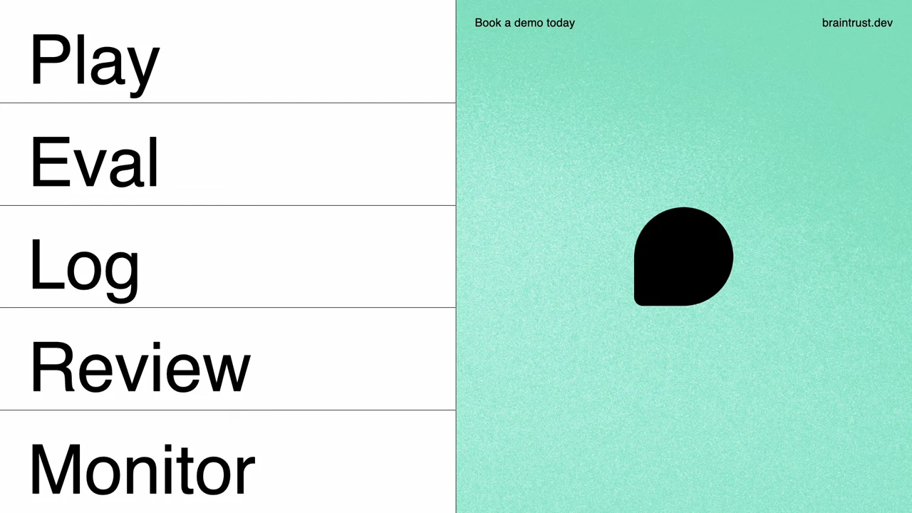 A slide lists Play, Eval, Log, Review, and Monitor beside a mint-green panel with the Braintrust symbol.