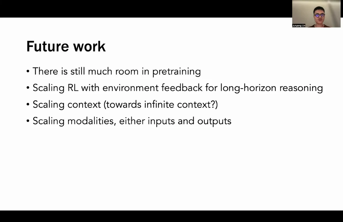 Future work slide lists room in pretraining, reinforcement learning with environment feedback for long-horizon reasoning, scaling context, and scaling input and output modalities.