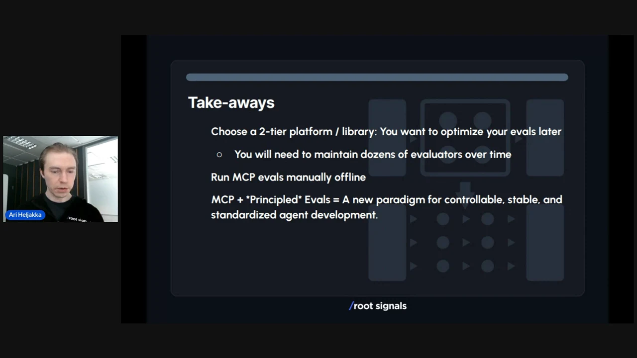 Take-aways slide recommending a two-tier platform or library, maintaining dozens of evaluators, manual offline MCP evaluations, and MCP with principled evaluations for agent development.