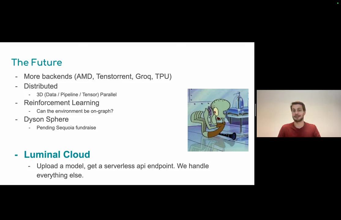 “The Future” slide lists backend, distributed, and reinforcement-learning plans, with a Luminal Cloud bullet stating “Upload a model, get a serverless api endpoint. We handle everything else.”