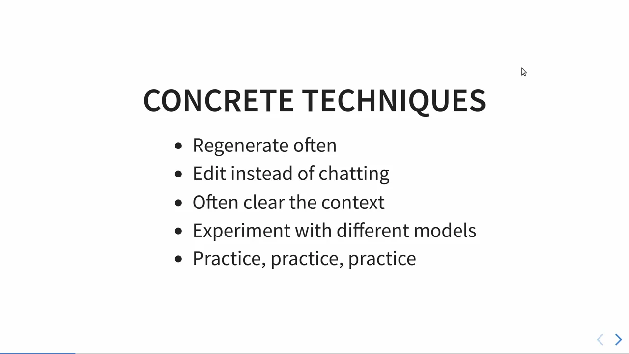Slide listing regenerate often, edit instead of chatting, often clear the context, experiment with different models, and practice.