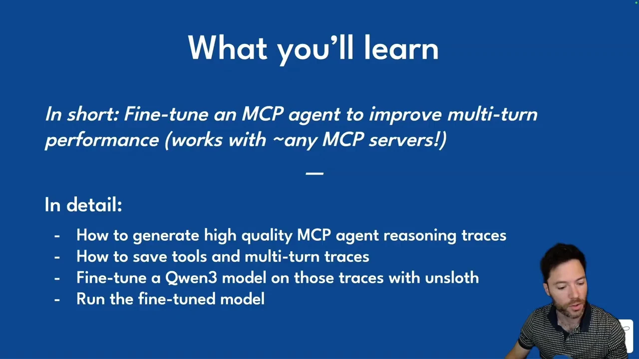 Blue “What you’ll learn” slide with four steps covering reasoning traces, saved tools and multi-turn traces, Qwen3 fine-tuning with Unsloth, and running the model.