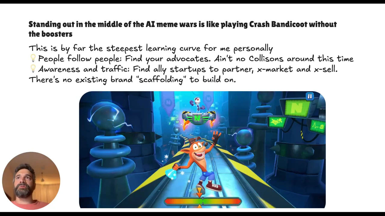 Slide about standing out without existing brand scaffolding, with advice on advocates and startup partnerships above a Crash Bandicoot image.