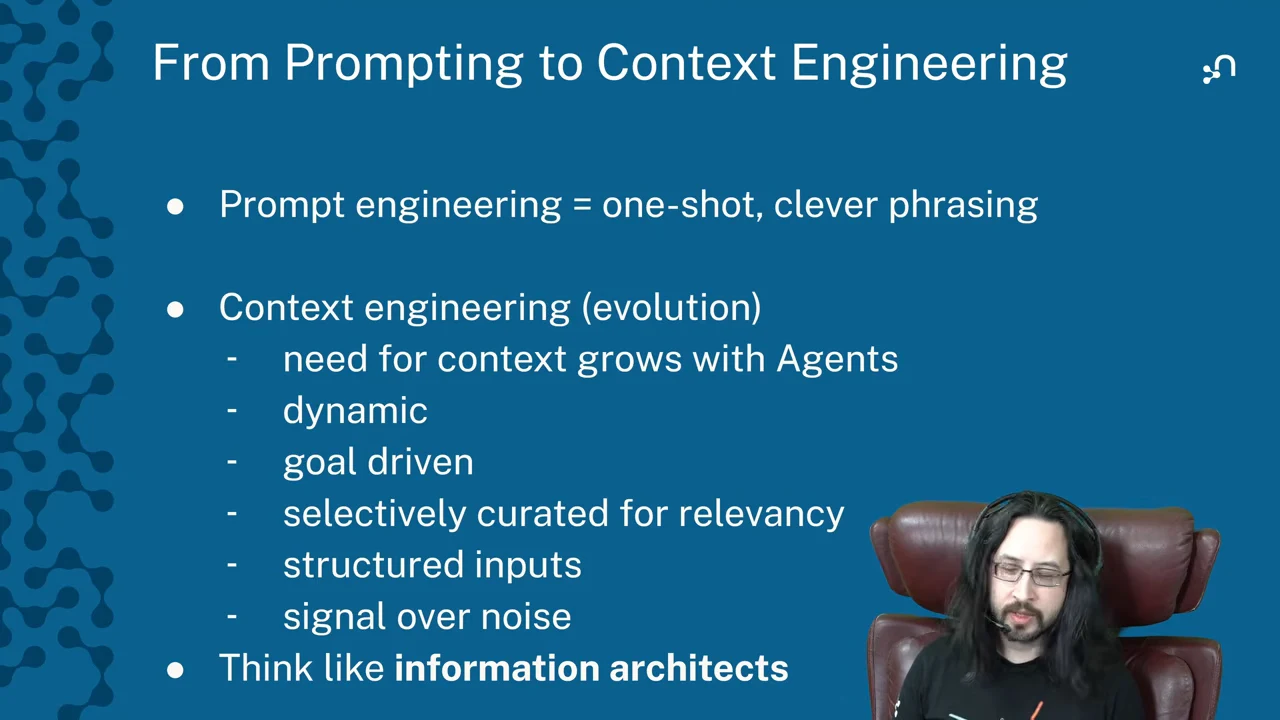 Slide contrasts one-shot prompt engineering with context engineering, listing relevance, structured inputs, signal over noise, and thinking like information architects.
