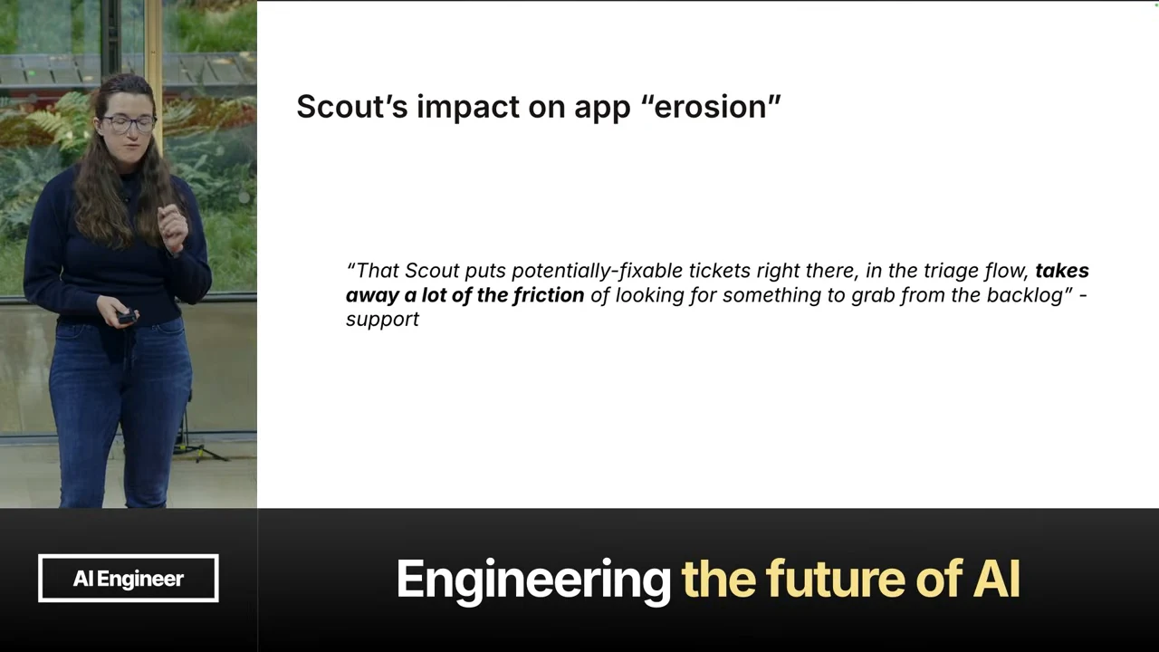 Scout’s impact on app erosion slide quotes support saying that placing potentially fixable tickets in the triage flow takes away friction when finding work in the backlog.