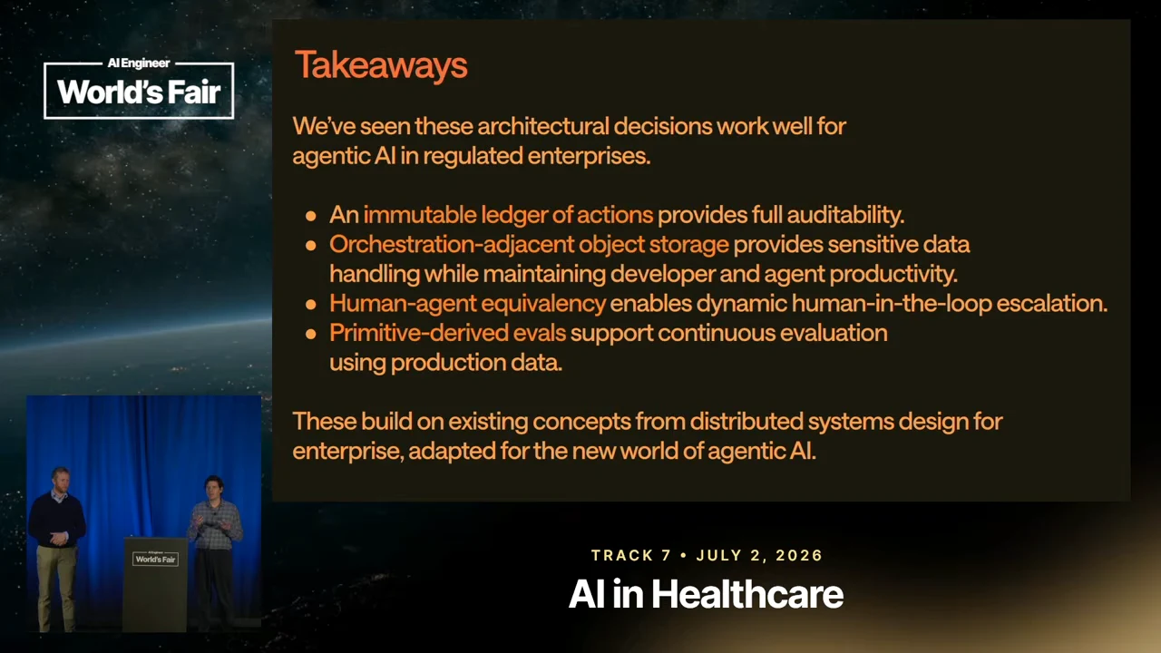 Takeaways slide lists an immutable action ledger, orchestration-adjacent object storage, human-agent equivalency, and primitive-derived evaluations, followed by a note about adapting distributed systems concepts.