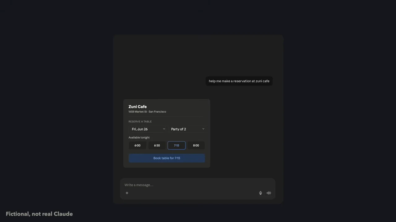 Chat mockup with a Zuni Cafe reservation card, date and party-size selectors, available times and a booking button. Footer says “Fictional, not real Claude.”