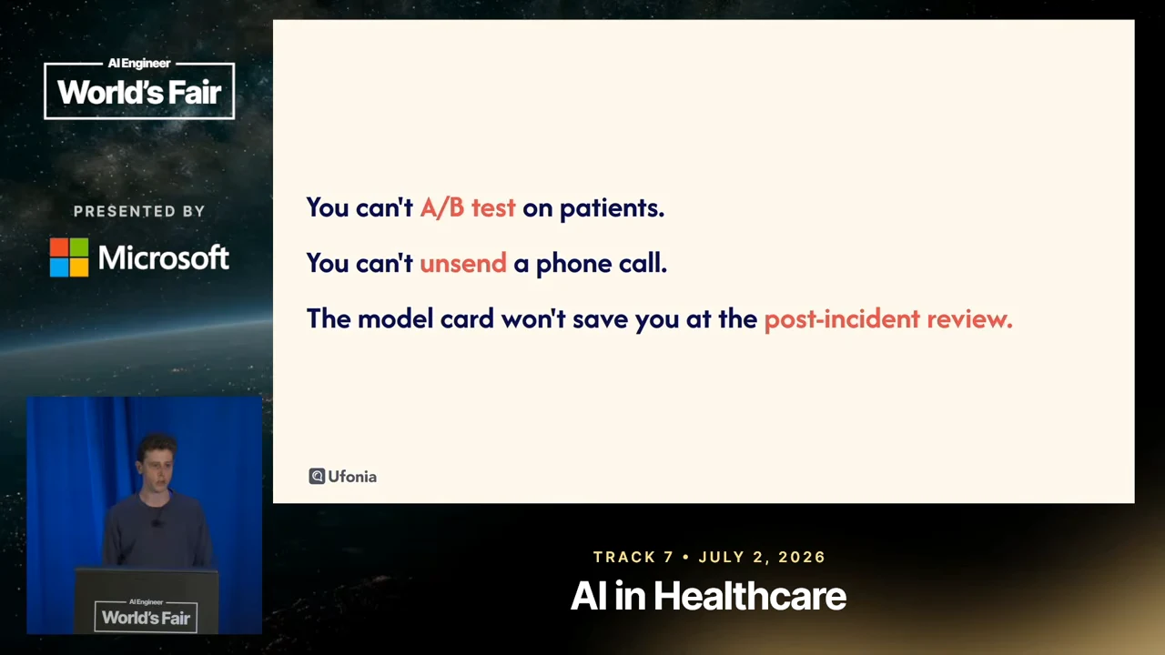 Slide states: You can't A/B test on patients; you can't unsend a phone call; the model card won't save you at the post-incident review.