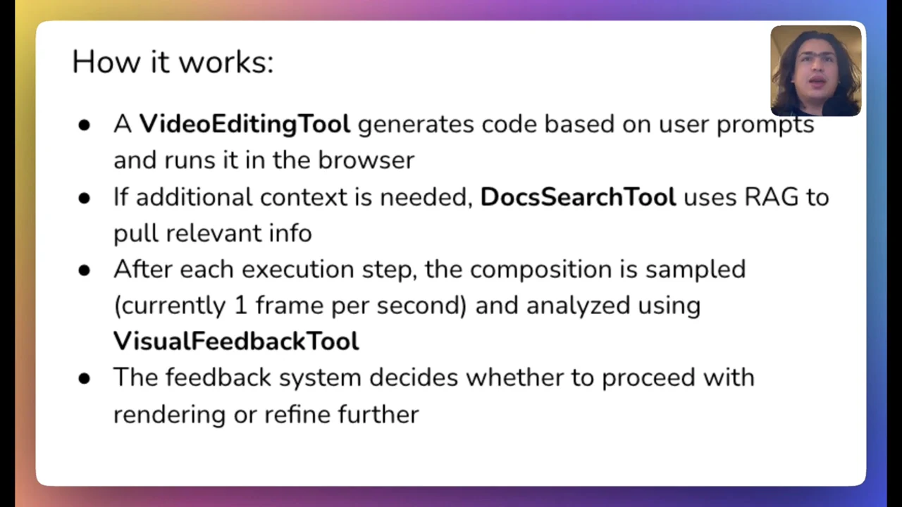 “How it works” slide lists VideoEditingTool, DocsSearchTool, composition sampling at one frame per second, and VisualFeedbackTool deciding whether to render or refine.