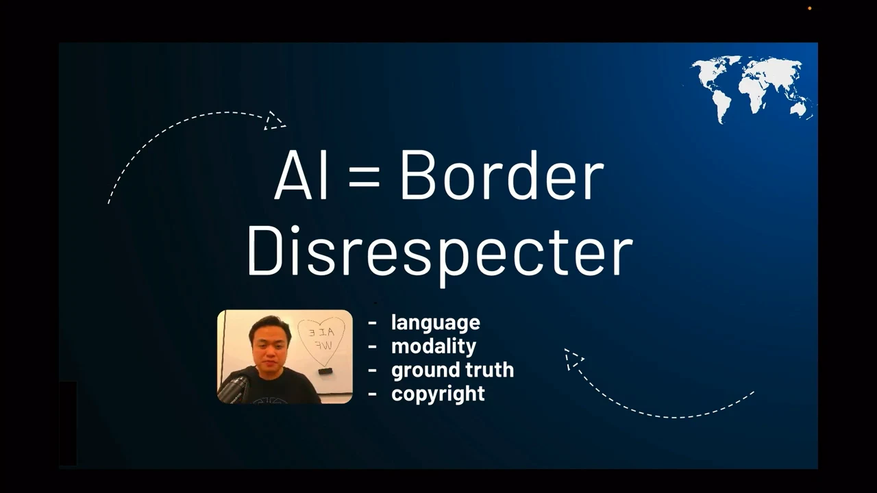 Dark blue slide titled “AI = Border Disrespecter” lists language, modality, ground truth and copyright beside a small speaker inset.