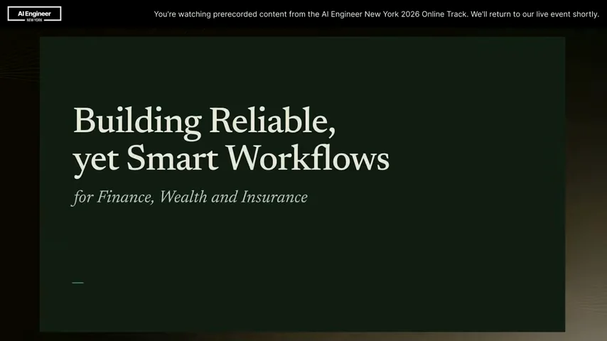 From Building Reliable, yet Smart Workflows for Finance, Wealth and Insurance